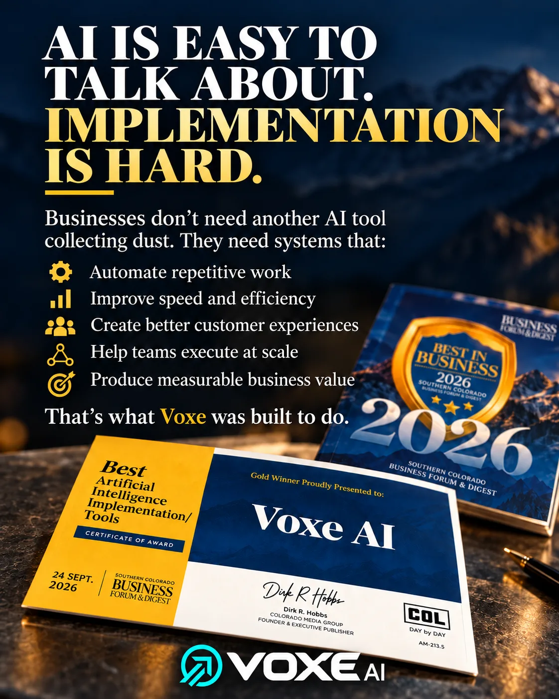 Graphic reading AI is easy to talk about, implementation is hard, with Voxe AI's Best in Business certificate and magazine